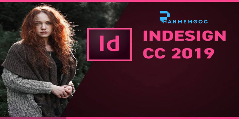 Hướng dẫn cài đặt Adobe InDesign CC 2019 chi tiết, dễ hiểu