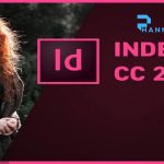 Hướng dẫn cài đặt Adobe InDesign CC 2019 chi tiết, dễ hiểu