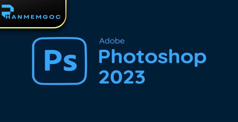 Cách Cài Đặt Adobe Photoshop 2023 Siêu Dễ, Bản Chuẩn Mới