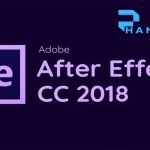 Hướng dẫn tải và cài đặt Adobe After Effects CC 2018