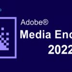 Download Adobe Media Encoder 2022 – Bản hướng dẫn chi tiết