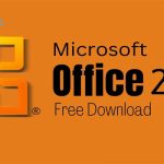 Download Microsoft Office 2010 – Giải Pháp Văn Phòng Hiệu Quả