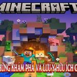 Minecraft: Những Khám Phá Và Lưu Ý Hữu Ích Cho Phụ Huynh