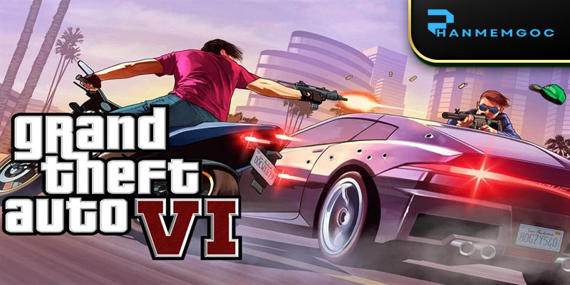 GTA VI: Thông tin mới, ngày ra mắt và cấu hình tối ưu