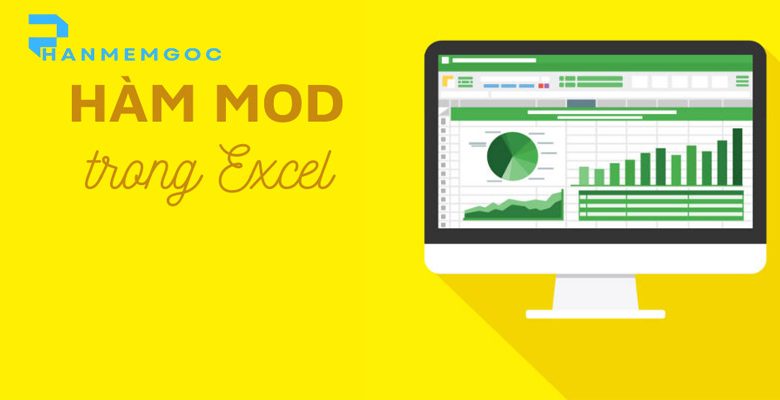 Bí quyết vận dụng hàm MOD trong Excel: 3 bước thật dễ