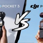 So Sánh Pocket 3 và Pocket 2: Điểm Khác Biệt Đáng Giá Nhất!