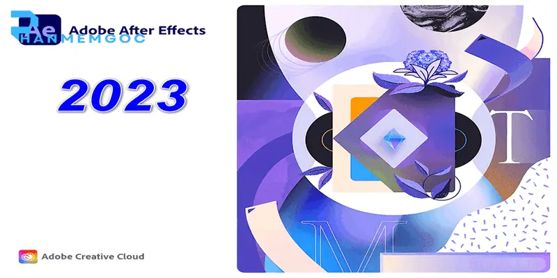 Tải Adobe After Effects 2023 Tối ưu hiệu suất dựng video
