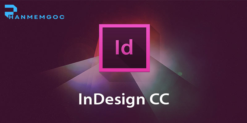 Cài Đặt Adobe InDesign CC 2019: Hướng Dẫn Chuyên Sâu