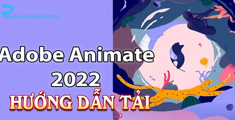 Tải Adobe Animate 2022 Full Crack Vĩnh Viễn