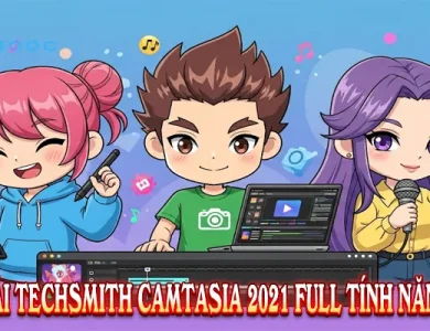 Tải TechSmith Camtasia 2021 Full Tính Năng