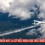 Công Nghệ Đuổi Mây là gì? Hiểu Khoa Học Điều Khiển Thời Tiết
